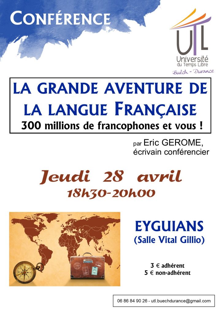 Conférence UTL - 2022-04-28 - La grande aventure de la langue française